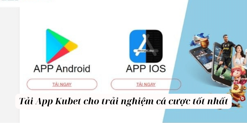 Tải App Kubet